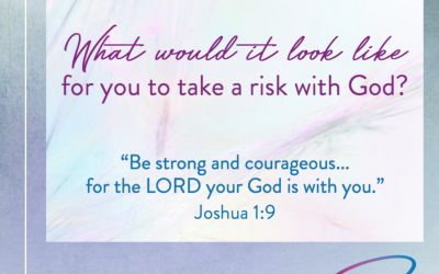 What If You Took A Risk With God?