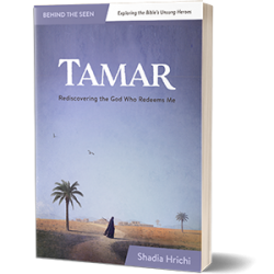 Tamar: Rediscovering the God Who Redeems Me