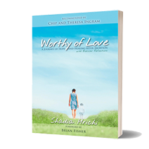 Worthy of Love: A Journey of Hope and Healing After Abortion by Shadia Hrichi
