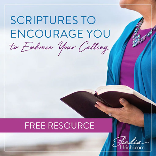 encouraging scriptures to embrace your god given calling