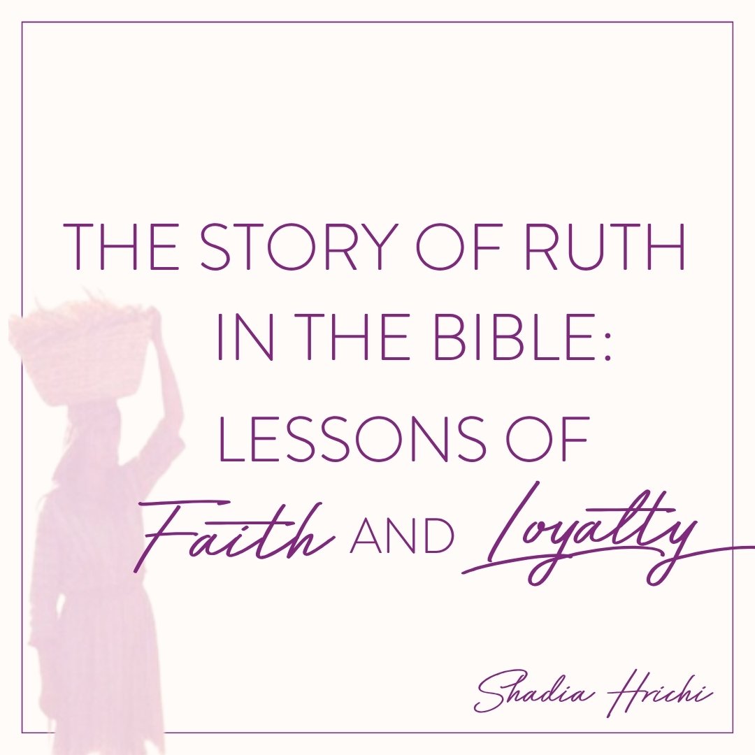The Story of Ruth in the Bible Lessons of Faith and Loyalty Featured